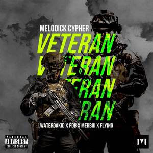 Melodick Cypher (Veteran)
