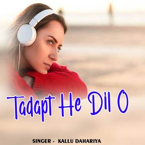 Tadapt He Dil O