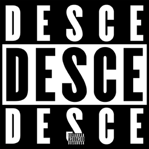 desce!