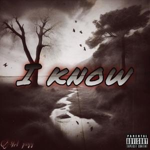 I Know