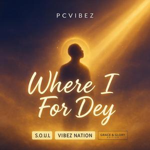 Where I for dey
