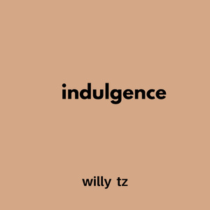 indulgence (Instrumental Version)
