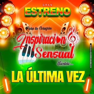 LA ÚLTIMA VEZ