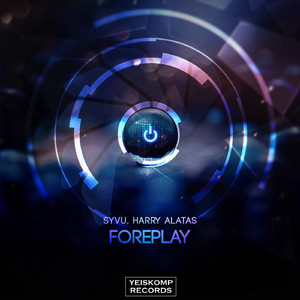Foreplay (Original Mix)