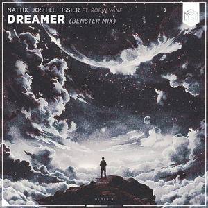 Dreamer (Benster Remix)