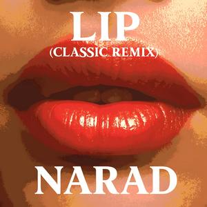 Lip (Classic Remix)