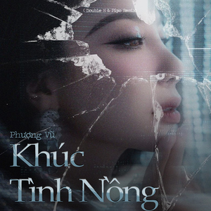 Khúc Tình Nồng (Double N & Pipo Remix)