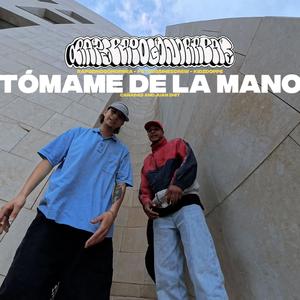 Tómame de la mano (feat. Juanca dgk & Cañadas) (RSG)