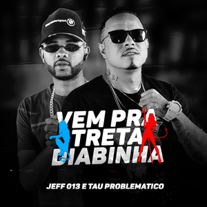 Vem pra Treta Diabinha