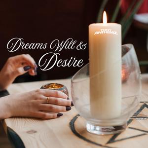 Dreams Will & Desire (Instrumental)