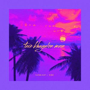 Tere khayalon mein (feat. Vibe)