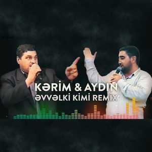 Evvelki Kimi (Remix)