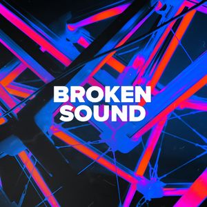 Broken sound