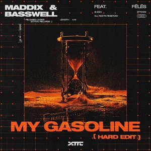 My Gasoline (Extended Hard Edit)