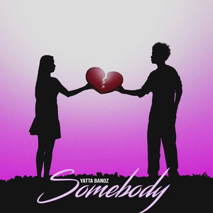 Somebody