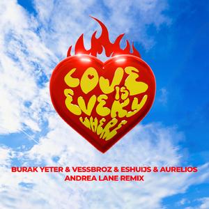 Love Is Everywhere (Andrea Lane Remix)