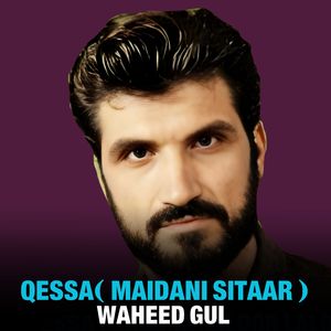 Qessa( Maidani Sitaar )