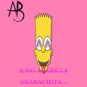 K NO ACABE LA GUARACHITA...