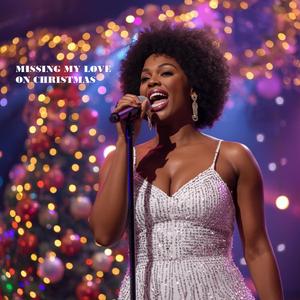 MISSING MY LOVE ON CHRISTMAS