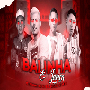 Balinha e Lança (feat. Mc Yago & Mc Jeffinho)