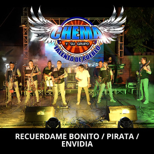 Recuerdame Bonito / Pirata / Envidia