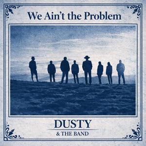 We Ain't the Problem