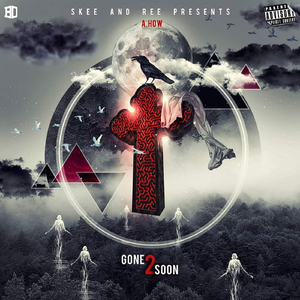 Gone 2 Soon
