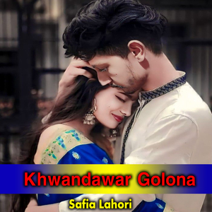 Khwandawar Golona