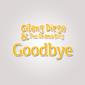 Goodbye (From "Katakan Putus")