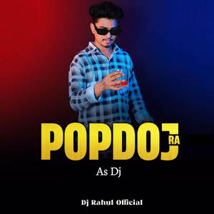 POPDOJ RA AS DJ