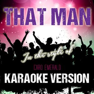 That Man (In the Style of Caro Emerald) [Karaoke Version]