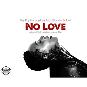 No Love (TRS & Mark Francis Sunset Vocal Mix)