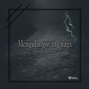 Mengular Goyang Naga