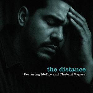 The Distance (feat. MoDre & Thabani Gapara)