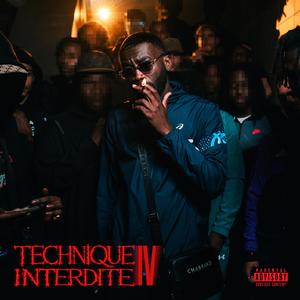 TECHNIQUE INTERDITE #4