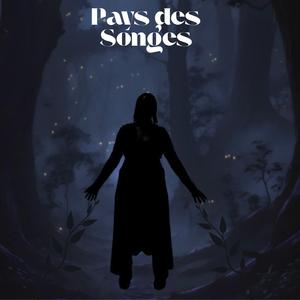 Pays des Songes