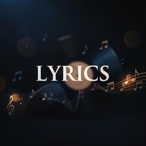 LYRICS