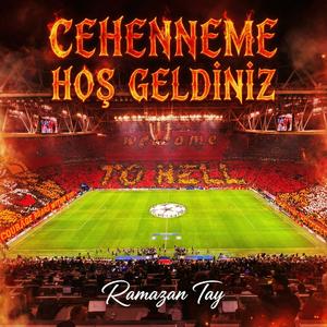 Cehenneme Hoş Geldiniz