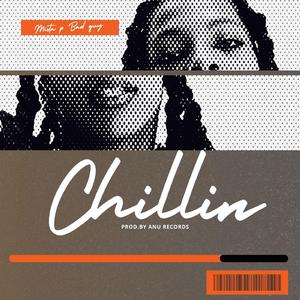 Chillin (feat. Anu récords)
