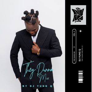 They Dunno part 3 (Mix)