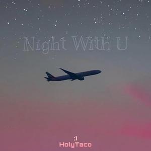 Night With U
