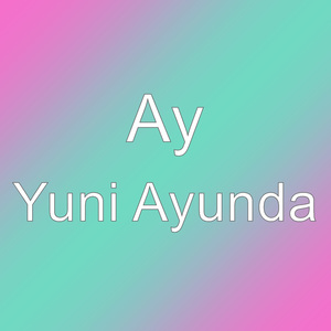 Yuni Ayunda