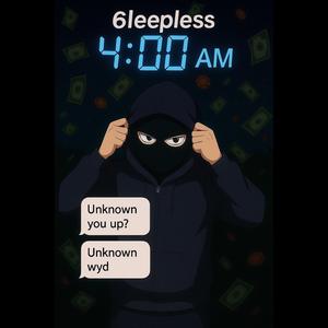 4AM (up all night)