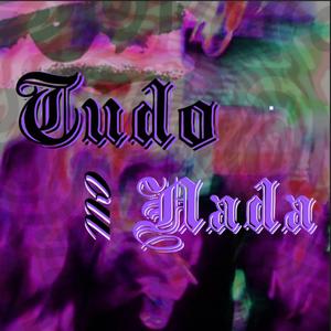 Tudo ou Nada (feat. GYANG & ISMA DA 26)
