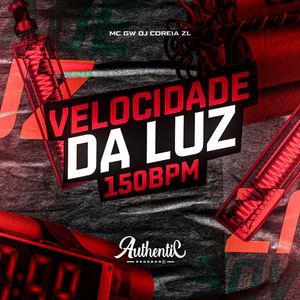 Velocidade da Luz 150Bpm