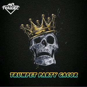 Trumpet Gacor (Party Sentak)