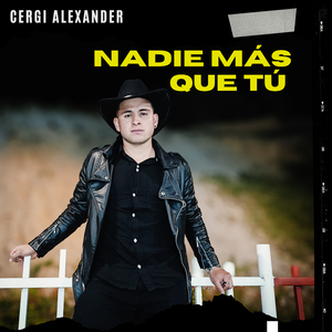 Nadie Más Que Tú