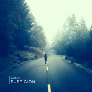 Suspicion