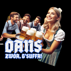 Oans, zwoa, G’suffa!