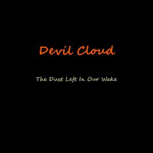 The Dust Left In Our Wake